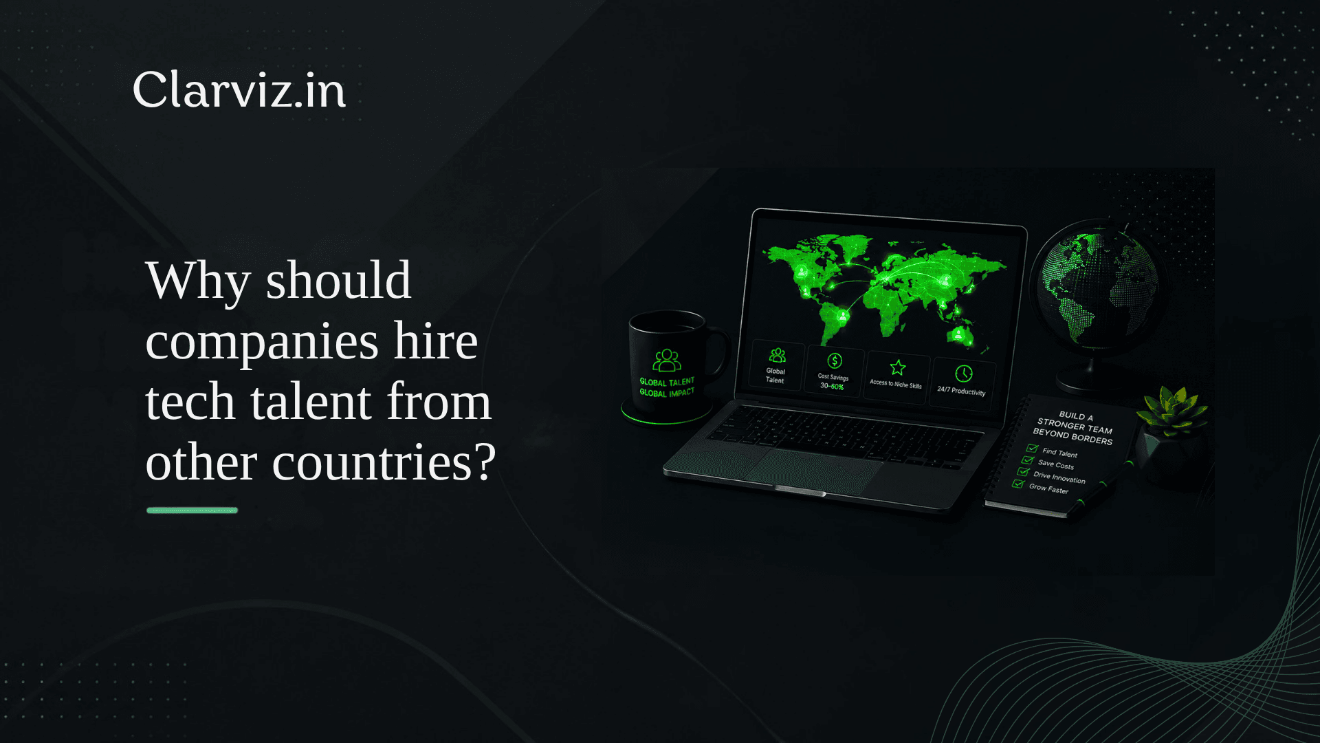 why should companies hire tech talent from other countries best digital marketing agency in hsr layout, bangalore