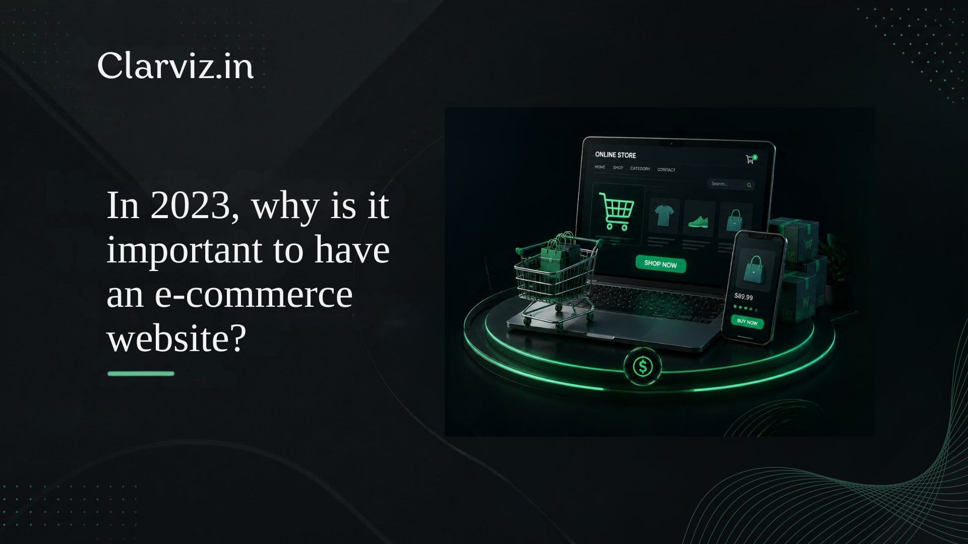 in 2023, why is it important to have an e commerce website best digital marketing agency in hsr layout, bangalore
