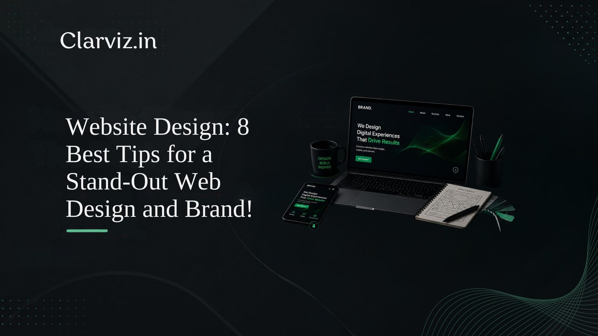 website design 8 best tips for a stand out web design and brand! best digital marketing agency in hsr layout, bangalore