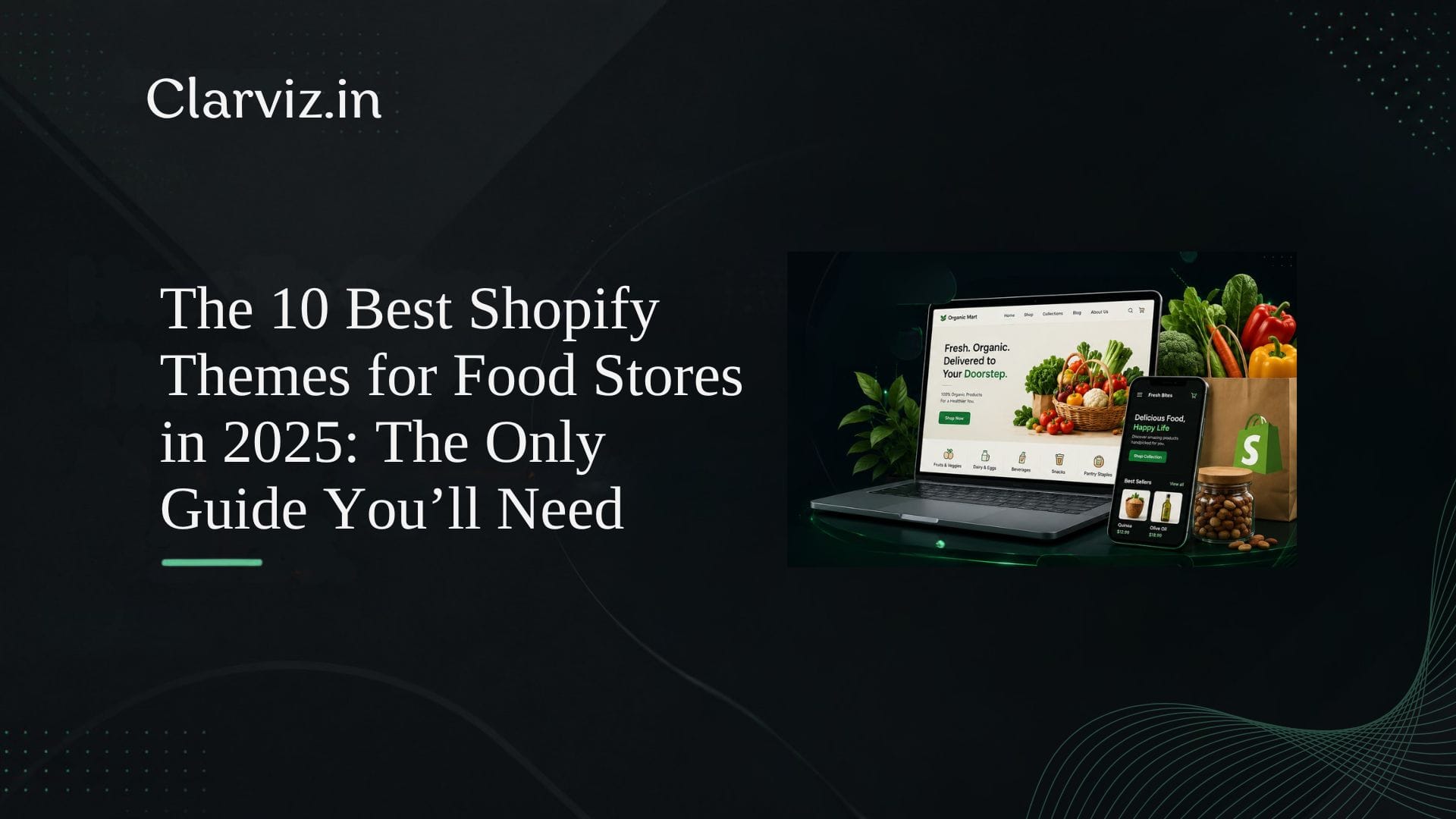 the 10 best shopify themes for food stores in 2025 the only guide you’ll need best digital marketing agency in hsr layout, bangalore