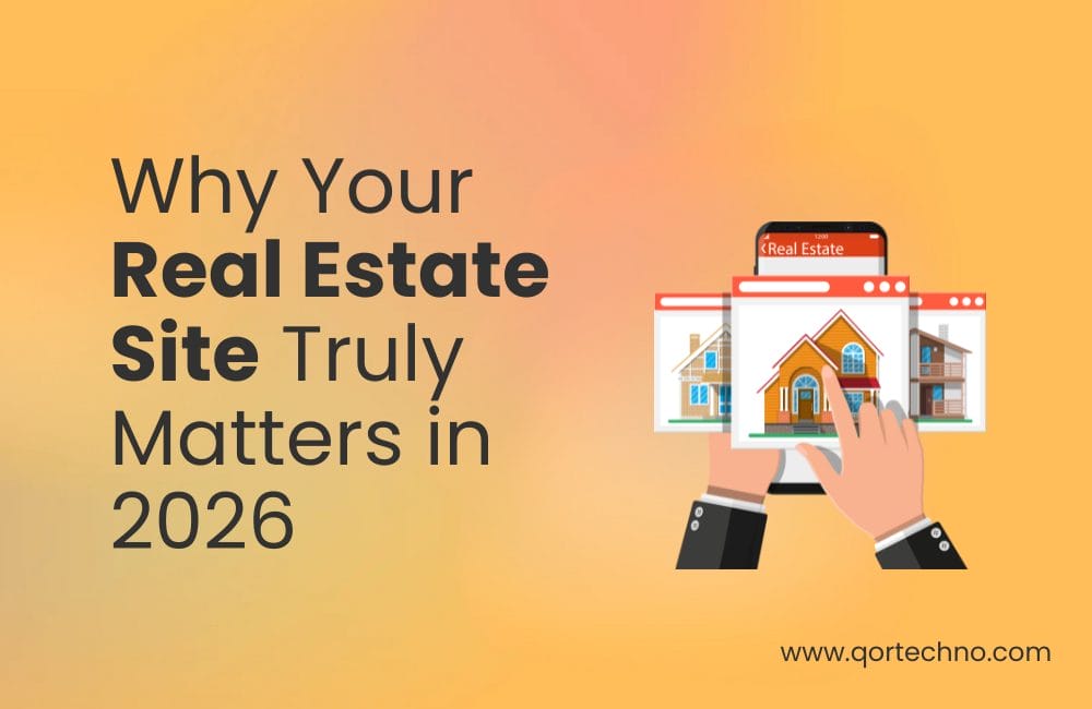 why your real estate site truly matters in 2026