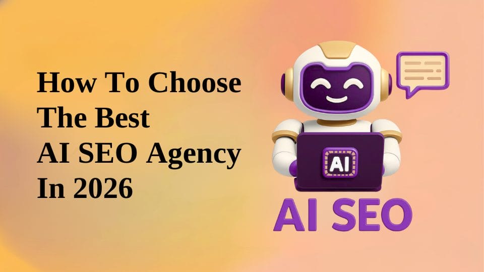 how to choose the best ai seo agency in 2026 (2)