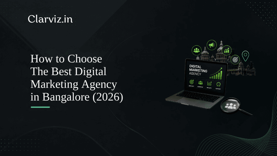 how to choose the best digital marketing agency in bangalore (2026)