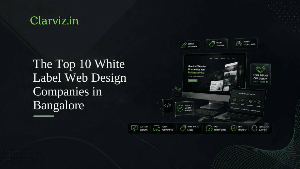 the top 10 white label web design companies in bangalore