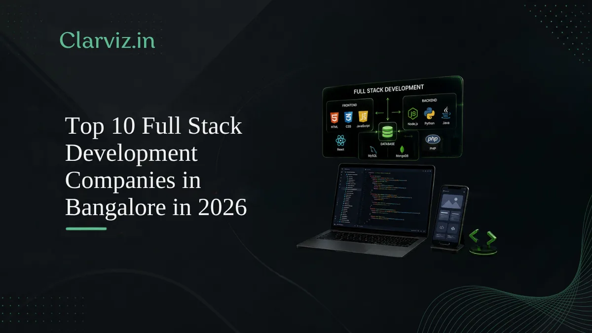 top 10 full stack development companies in bangalore in 2026